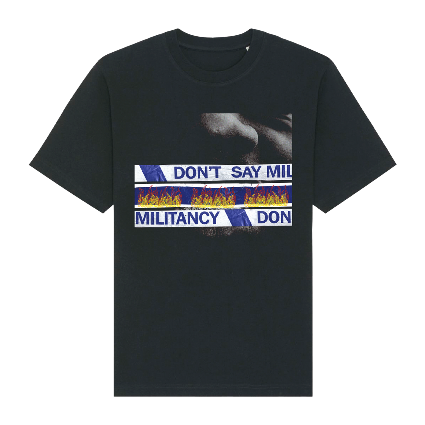 Don't Say Militancy Tee (Black)